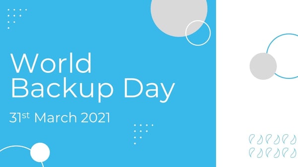Backing Up Your Data: Celebrating World Backup Day