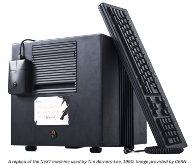 A replica of the NeXT machine used by Tim Berners-Lee, 1990. Image provided by CERN